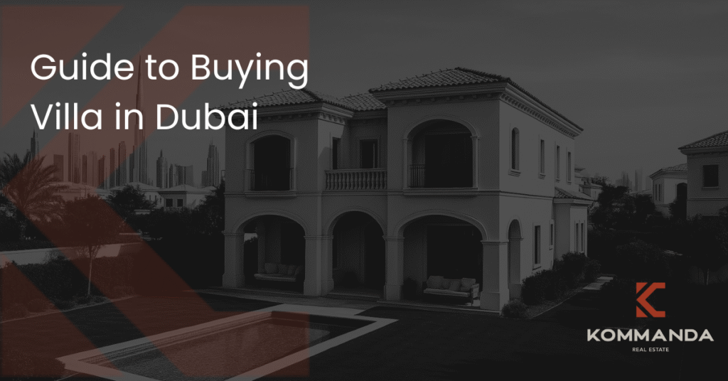 Guide to Buying a Villa in Dubai