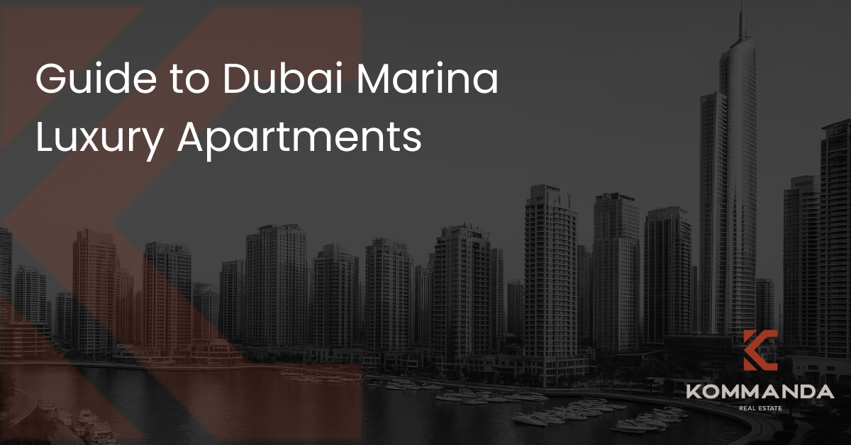 Guide to Dubai Marina Luxury Apartments