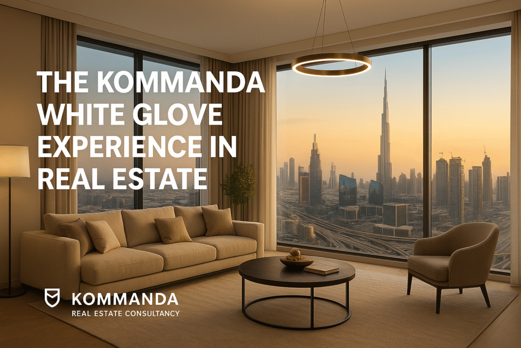 The Kommanda White Glove Experience in Real Estate