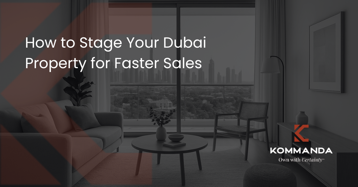 How to Stage Your Dubai Property for Faster Sales