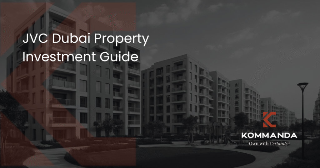 JVC Dubai Property Investment Guide