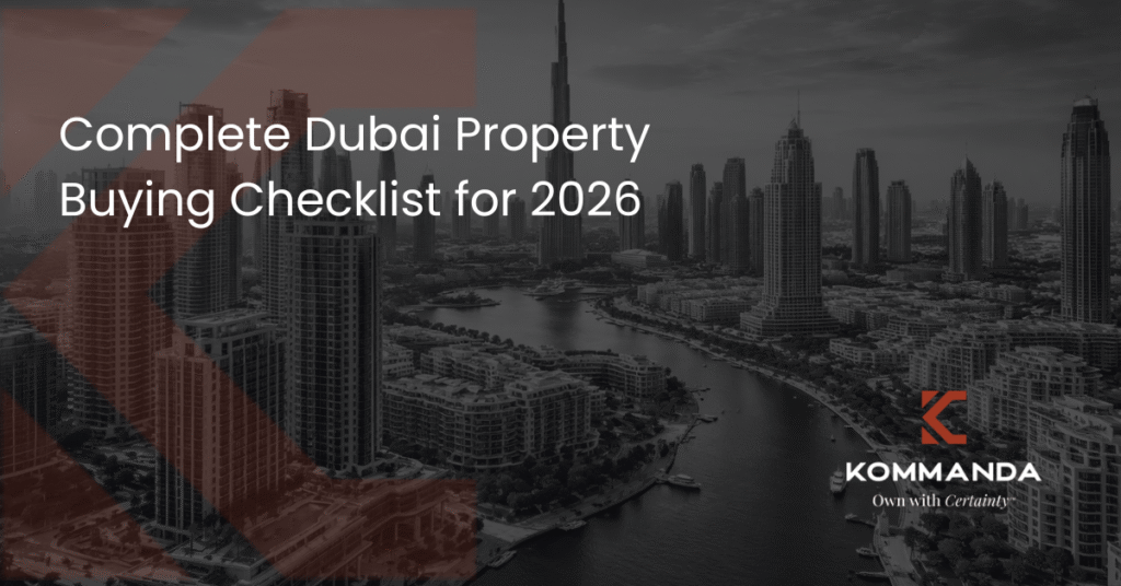 Complete Dubai Property Buying Checklist for 2026
