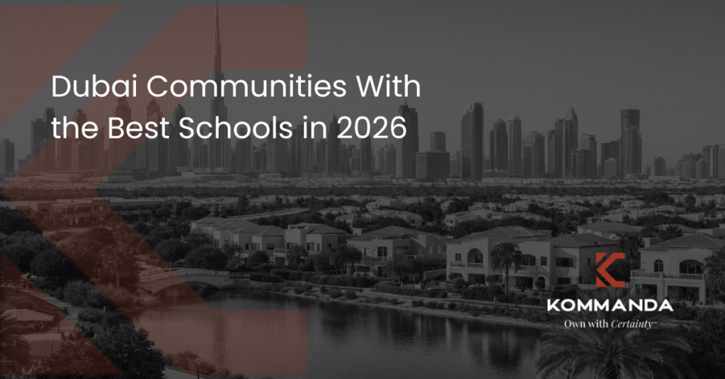 Dubai Communities With the Best Schools in 2026
