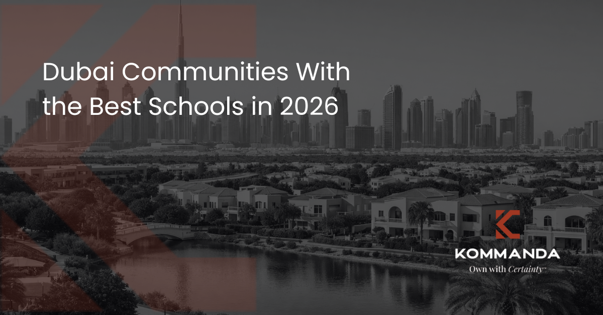 Dubai Communities With the Best Schools in 2026