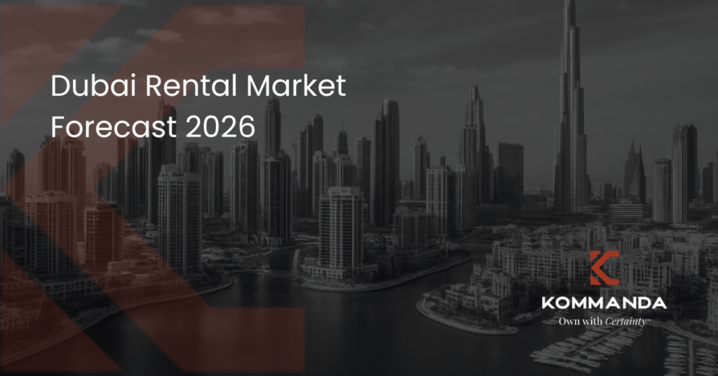 Dubai Rental Market Forecast 2026