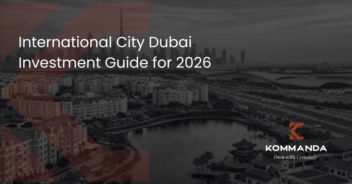 International City Dubai Investment Guide for 2026