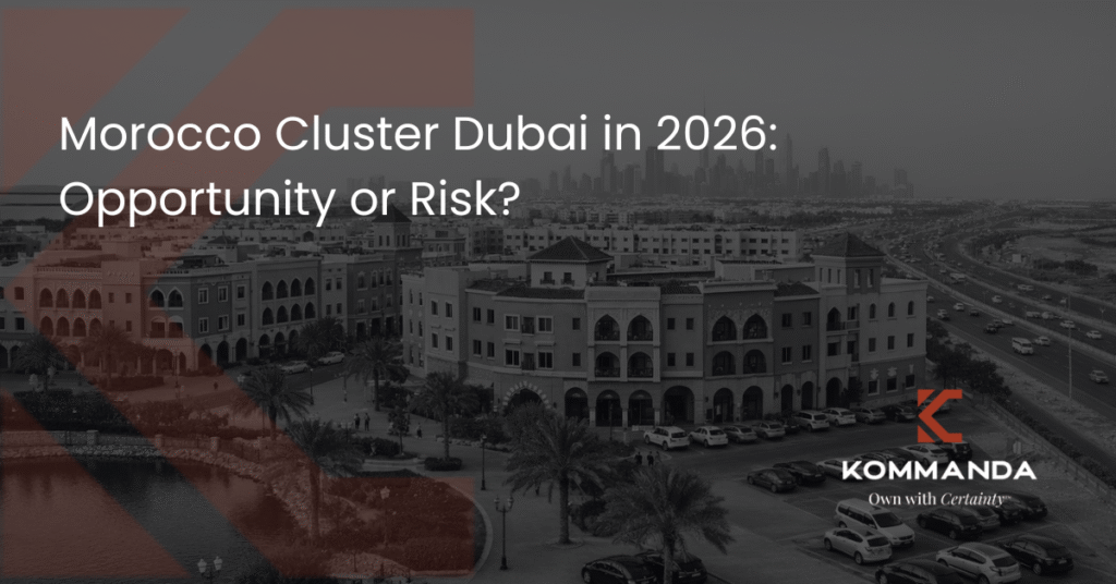Morocco Cluster Dubai in 2026: Opportunity or Risk?